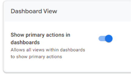 Vue de l'option d'activation des actions en primary dans les dashboards