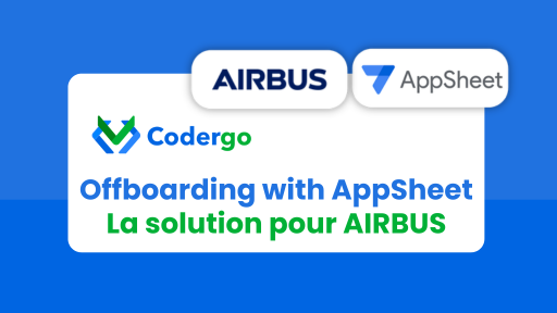 Offboarding with AppSheet Airbus