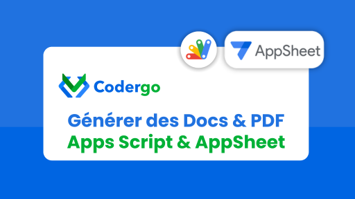 Générer des Docs et PDFF avec Apps Script et AppSheet.png